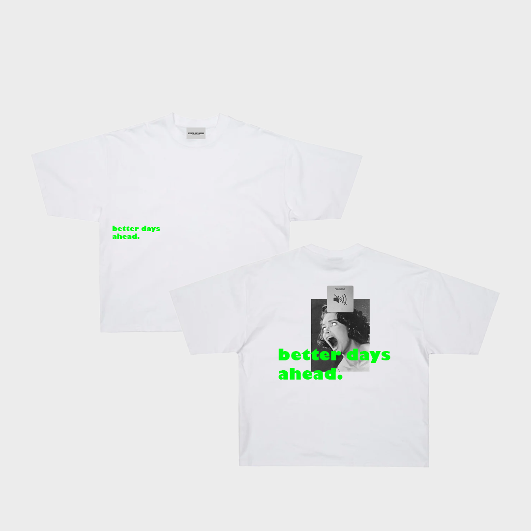 Better Days Ahead Classic Tee - White