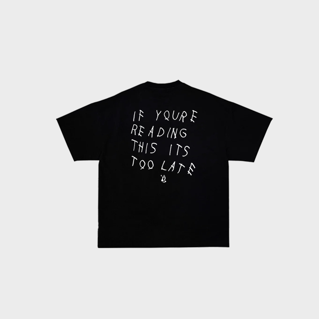Drake If You're Reading This It's Too Late Oversized Tee