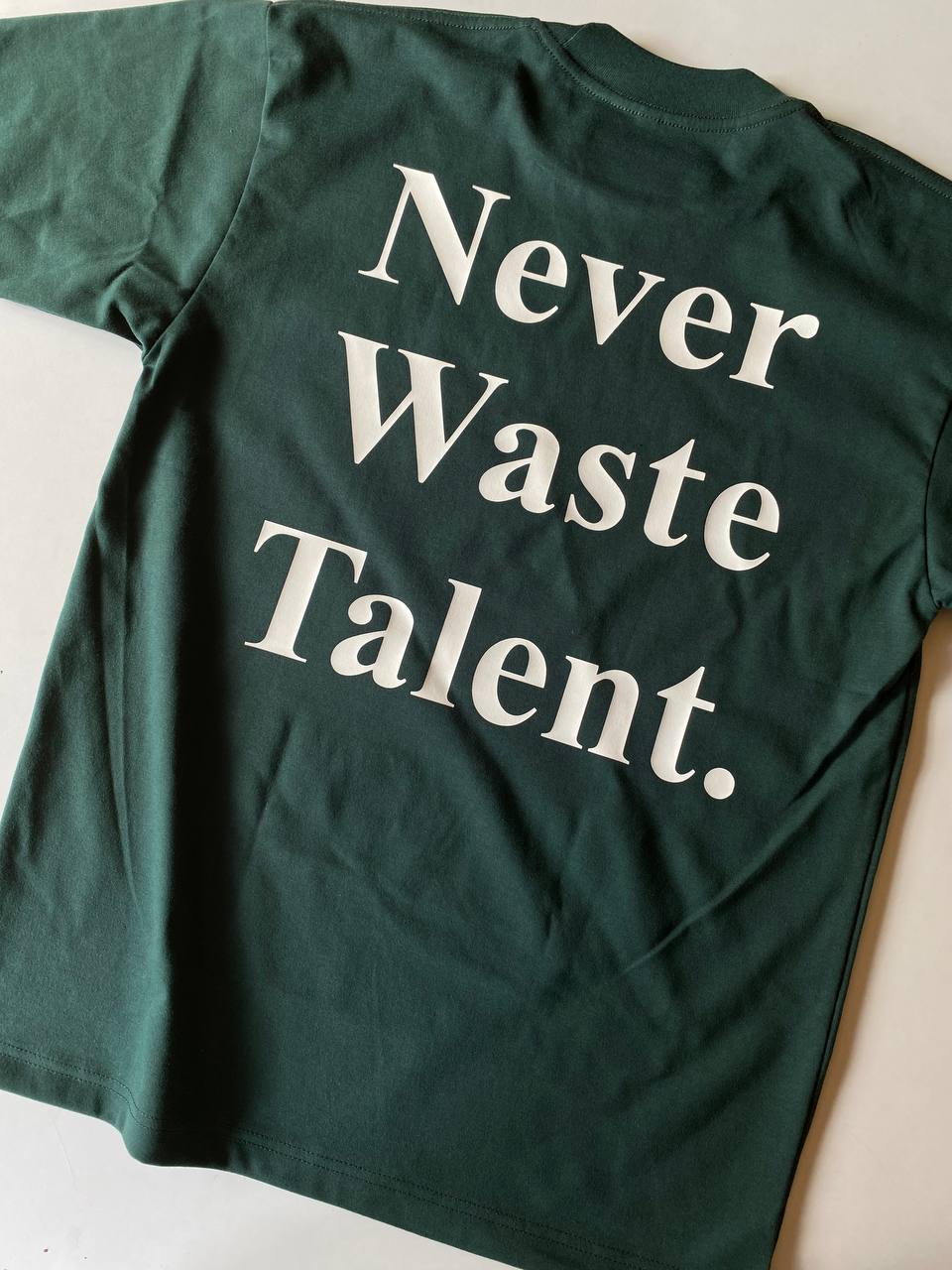 Never Waste Talent Oversized Tee - Moss Green